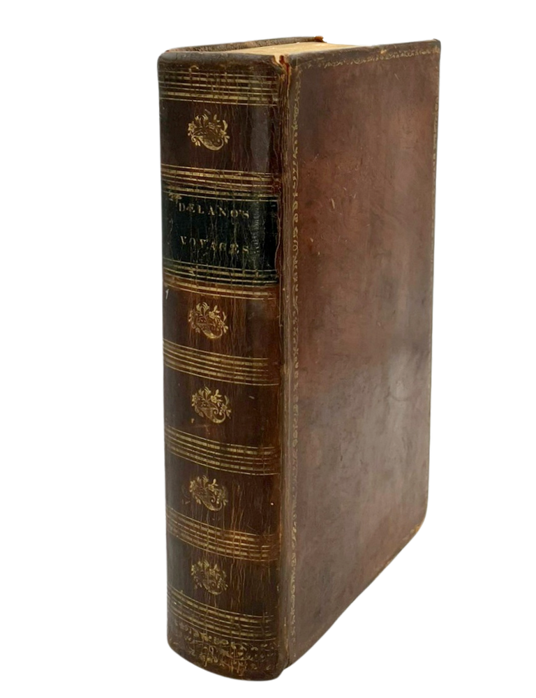 Item #125 Narrative of Voyages and Travels, in the Northern and Southern. Amasa DELANO.