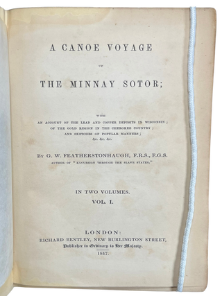 Canoe Voyage Up the Minnay Sotor: With an Account of the Lead and