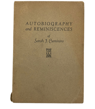 Item #54876 Autobiography and Reminiscences of Sarah J. Cummins. Sarah J. CUMMINS