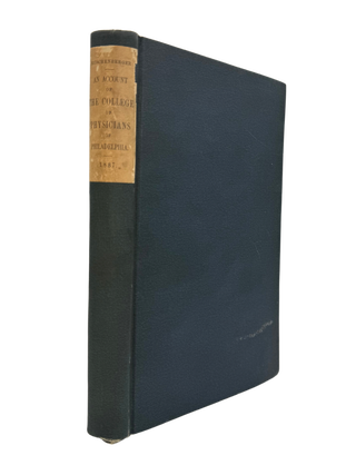 Item #54942 Account of the Institution and Progress of the College of Physicians. RUSHENBERGER,...
