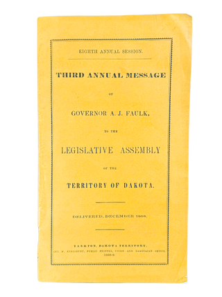 Item #64733 Third Annual Message of Governor A. J. Faulk. FAULK, ndrew, ackson