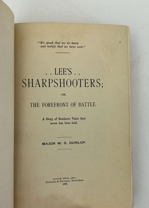Lee's Sharpshooters; or, The Forefront of Battle: A Story of Southern