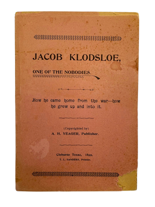 Jacob Klodsoe, One of the Nobodies. Abraham Hoss YEAGER.
