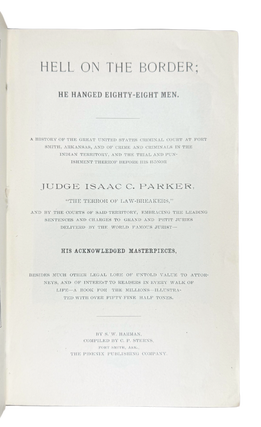 Hell on the Border; He Hanged Eighty-eight Men.