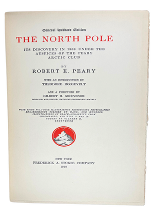 North Pole. Its Discovery in 1909 under the Auspices of the Peary