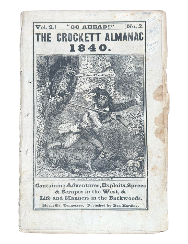 Item #74898 "Go Ahead!!" The Crockett Almanac 1840 [wrapper title]. Davy CROCKETT.