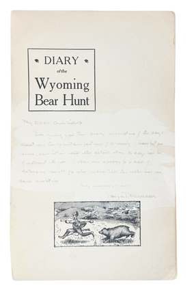 Diary of the Wyoming Bear Hunt.