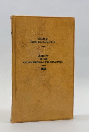 Item #76389 Army Regulations, Adopted for the Use of the Army of the Confederate