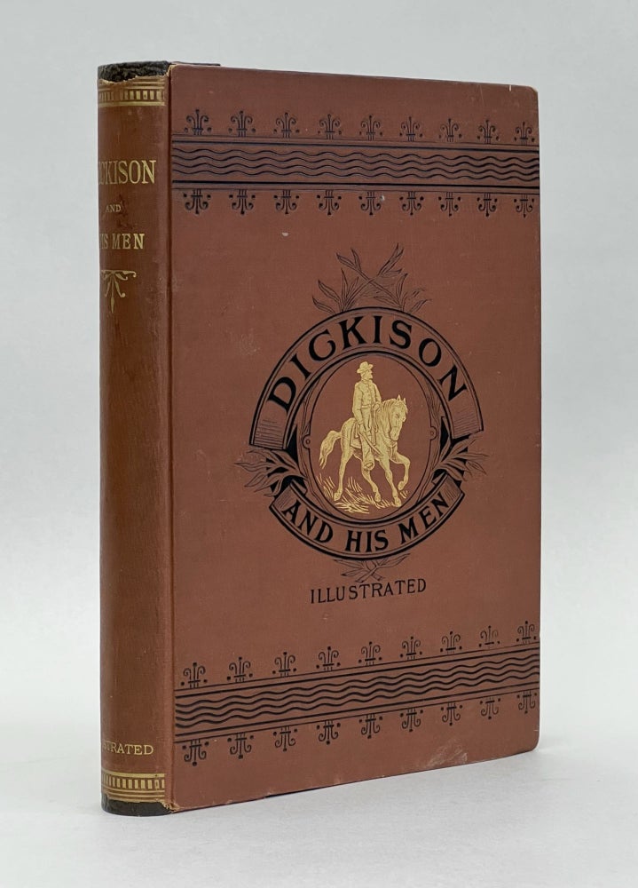 Item #76719 Dickison and His Men. Reminiscences of the War in Florida. Mary Elizabeth DICKISON.