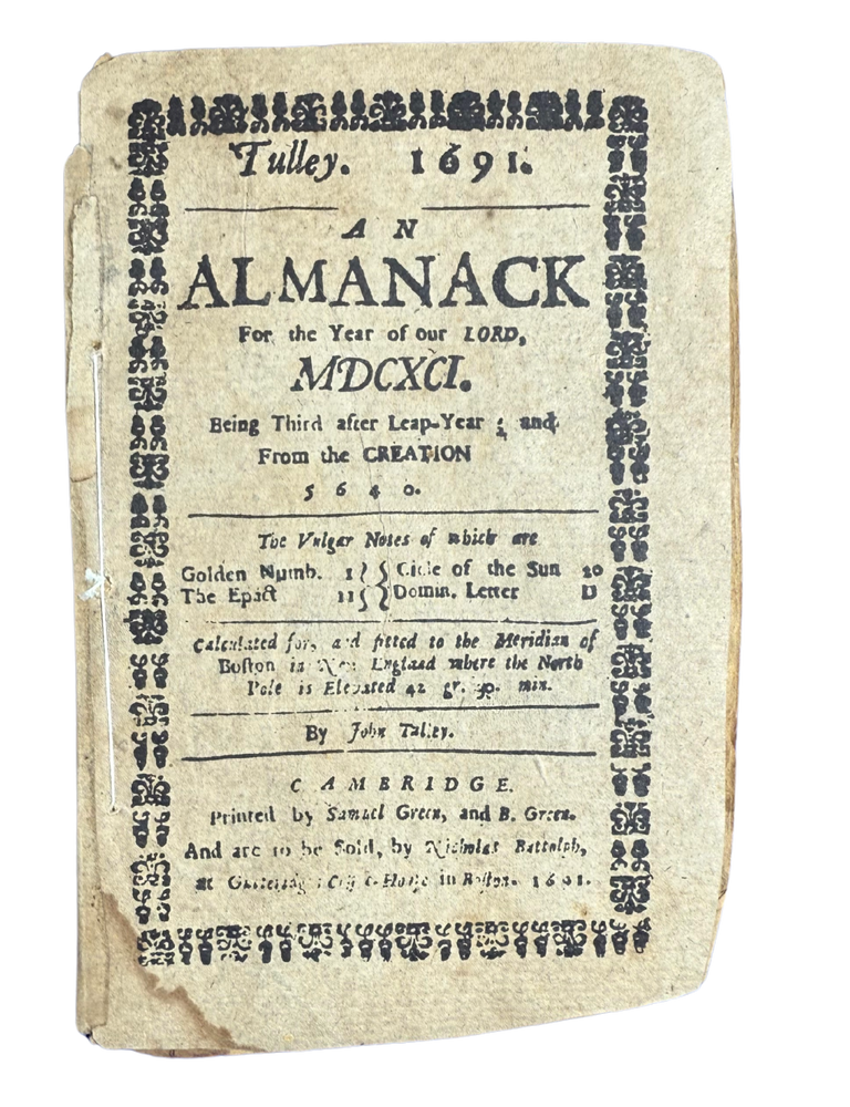 Item #78014 Almanack for the Year of Our Lord, MDCXCI. John TULLEY.