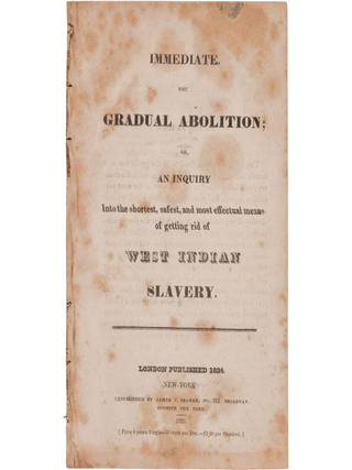 Immediate, Not Gradual Abolition. Elizabeth HEYRICK.