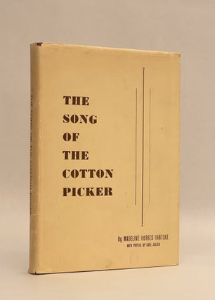 Item #81468 Song of the Cotton Picker. Madeline Horres HANTSKE