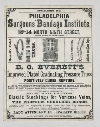 Item #81483 Established 1841. Philadelphia Surgeon's Bandage Institute. Benjamin C. EVERETT