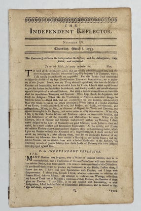 Item #81630 Independent Reflector. Number XV, Thursday, March 8, 1753. William LIVINGSTON, ed