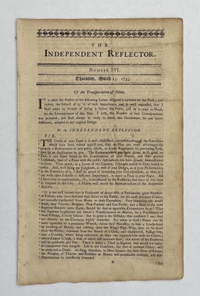 Item #81631 Independent Reflector. Number XVI, Thursday, March 15, 1753. William LIVINGSTON, ed