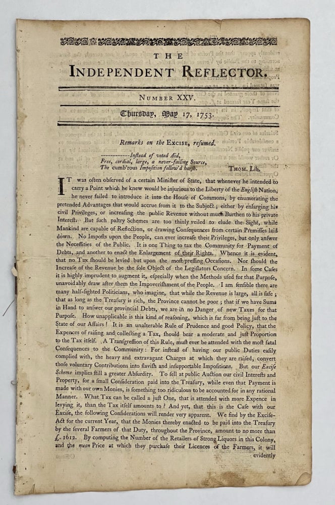 Item #81633 Independent Reflector. Number XXV, Thursday, May 17, 1753. William LIVINGSTON, ed.