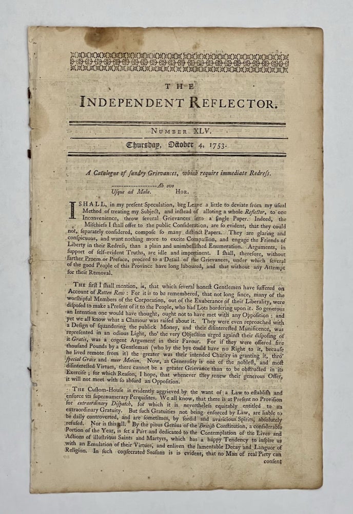 Item #81636 Independent Reflector. Number XLV, Thursday, October 4, 1753. William LIVINGSTON, ed.