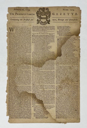 Item #81700 Pennsylvania Gazette. February 26, 1754. Numb. 1314. Benjamin FRANKLIN