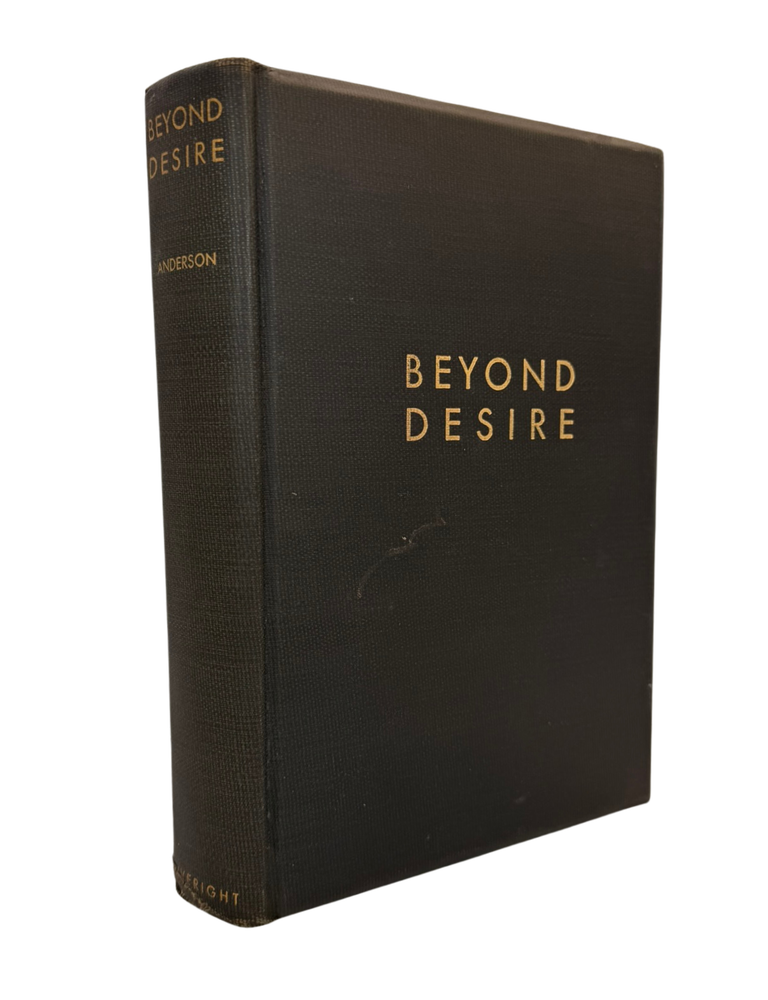 Item #84959 Beyond Desire. Sherwood ANDERSON.